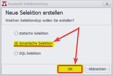 Neue dynamische Selektion anlegen